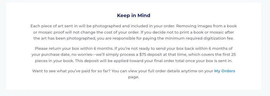 Screenshot of the Keep in Mind section of Artkive's pricing page stating that each piece of art sent in will be photographed and included in your order, that removing images from a book or mosaic proof will not change the cost, and that a box not returned within 6 months triggers a $75 deposit